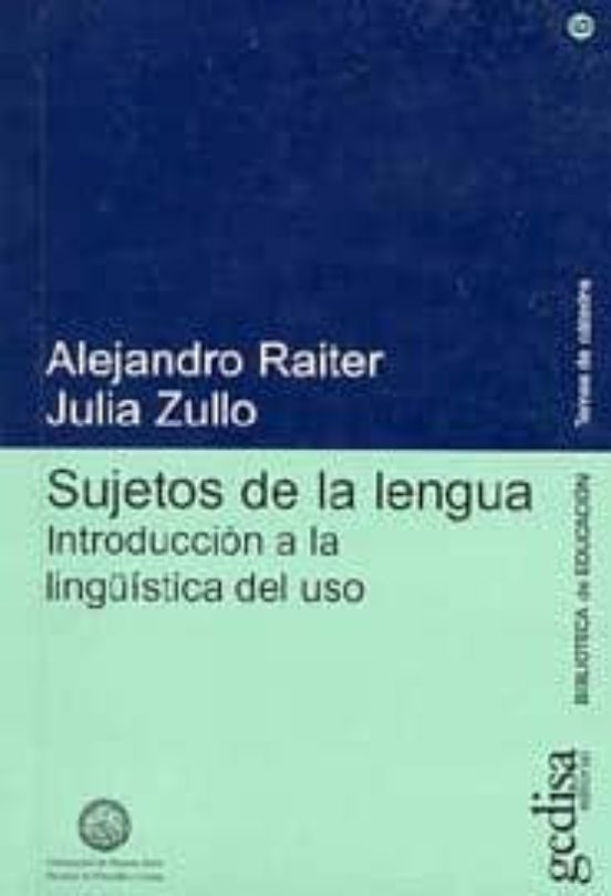 Sujetos De La Lengua: Introduccion A La Lingüistica Del Uso
