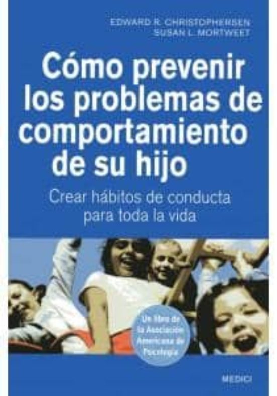 Como Prevenir Los Problemas De Comportamiento De Su Hijo