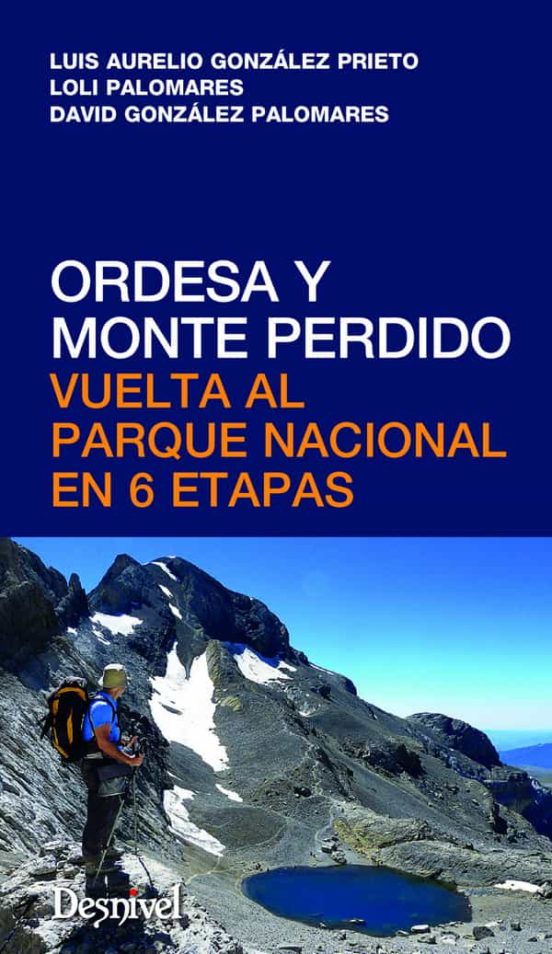 Ordesa y Monte Perdido Vuelta al Parque Nacional en 6 Etapas