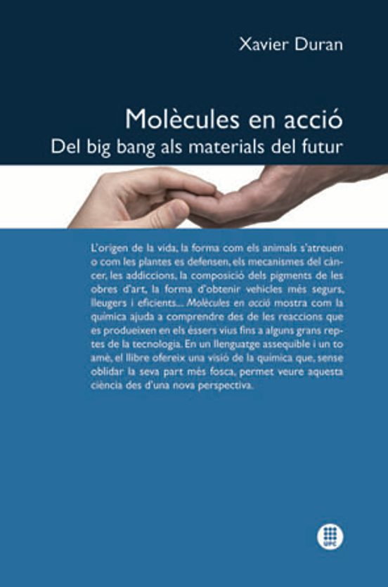 Molecules En Accio. Del Big Bang Als Materials Del Futur