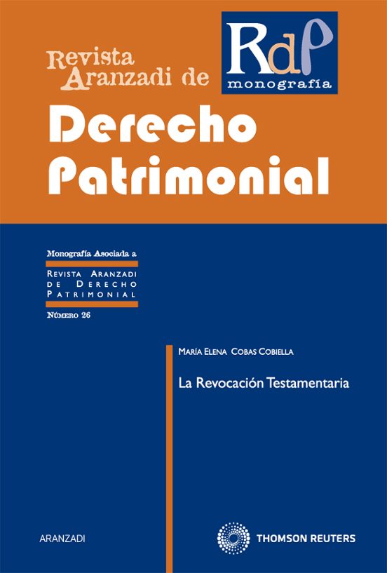 Revocacion Testamentaria: Revista Aranzadi De Derecho Patrimonial