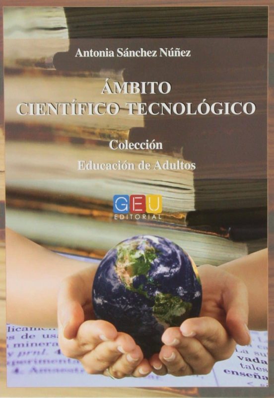 Educación De Adultos : Ámbito Científico-tecnológico