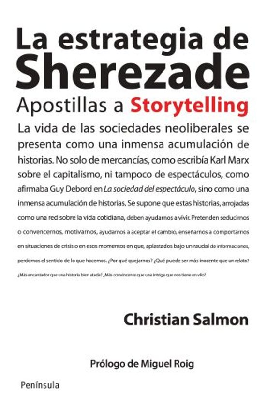 La Estrategia De Sherazade: Apostillas A Storytelling