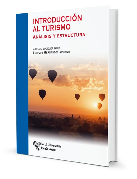 Introduccion al Turismo: Analisis y Estructura