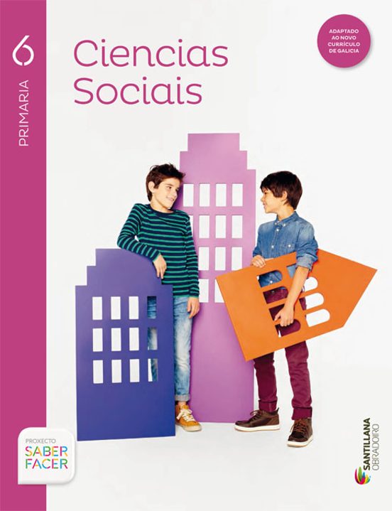 Ciencias Sociales 6º Primaria Saber Facer Ed. 2015 Galicia