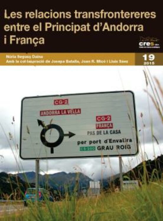 Les Relacions Transfrontereres Entre El Principat D Andorra I Francia
