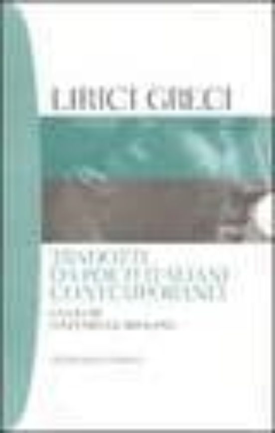 Lirici Greci Tradotti da Poeti Italiani Contemporanei