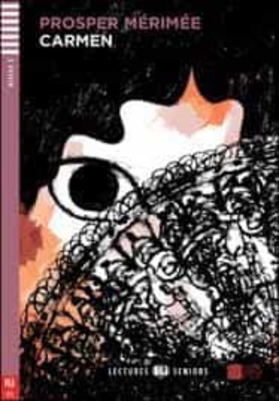 Carmen + Cd Lectures Eli Senior - Niveau 3