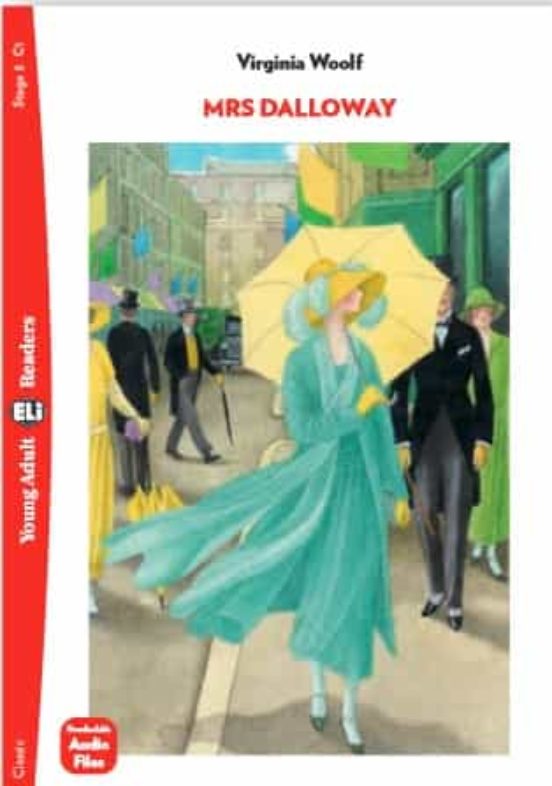 Mrs Dalloway . Young Adult Eli Reader Stage 5- C1