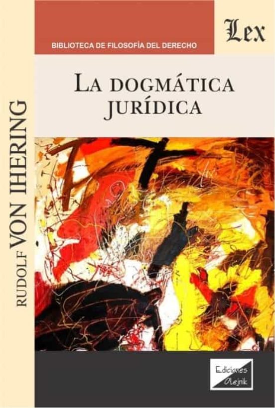La Dogmatica Juridica