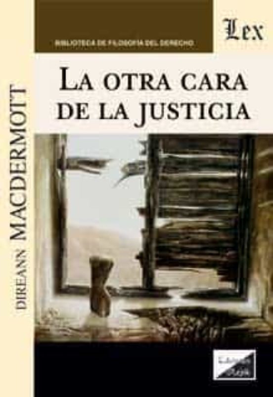 Otra Cara De La Justicia La