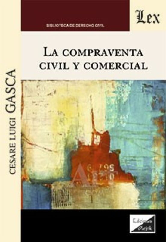 La Compraventa Civil y Comercial