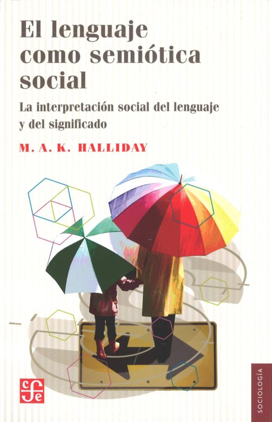 El Lenguaje Como Semiotica Social