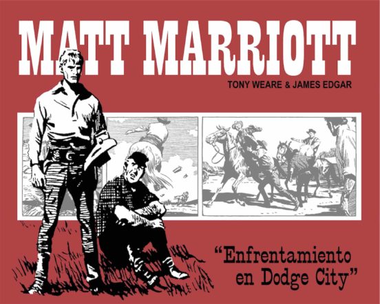 Matt Marriott. Enfrentamiento En Dodge City