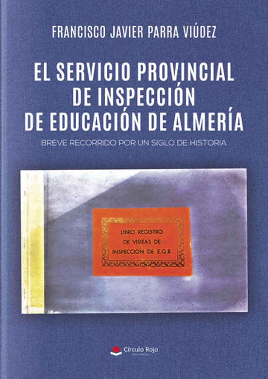 El Servicio Provincial de Inspección de Educación de Almería. Bre Ve R