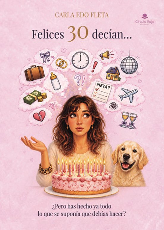 Felices 30 Decían