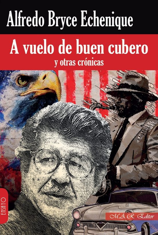 A Vuelo De Buen Cubero Y Otras Cronicas