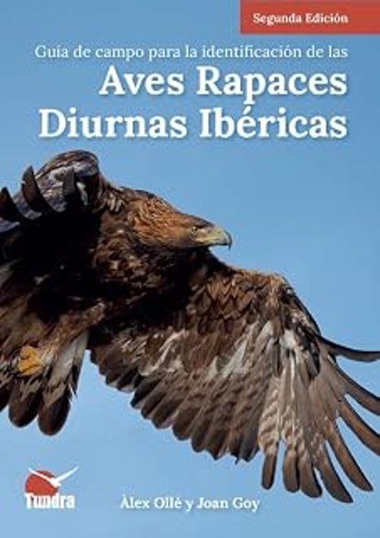 Guía de campo para la identificación de las aves rapaces diurnas ibéricas