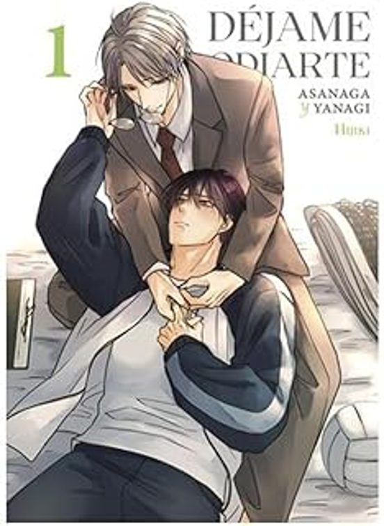 Déjame Odiarte: Asanaga Y Yanagi 1