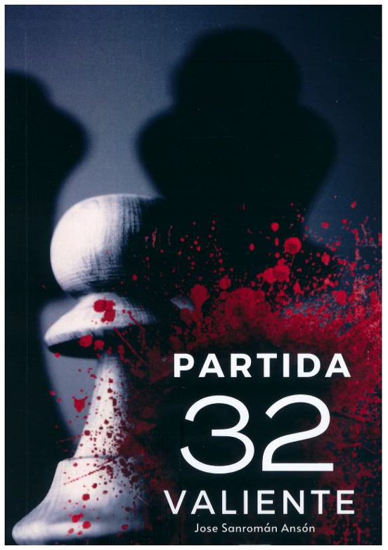 Partida 32: Valiente
