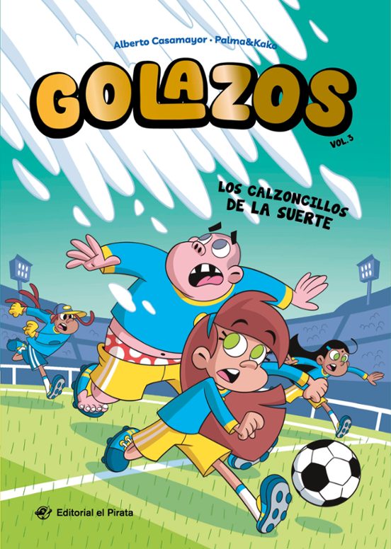 Golazos 3 - Los Calzoncillos De La Suerte