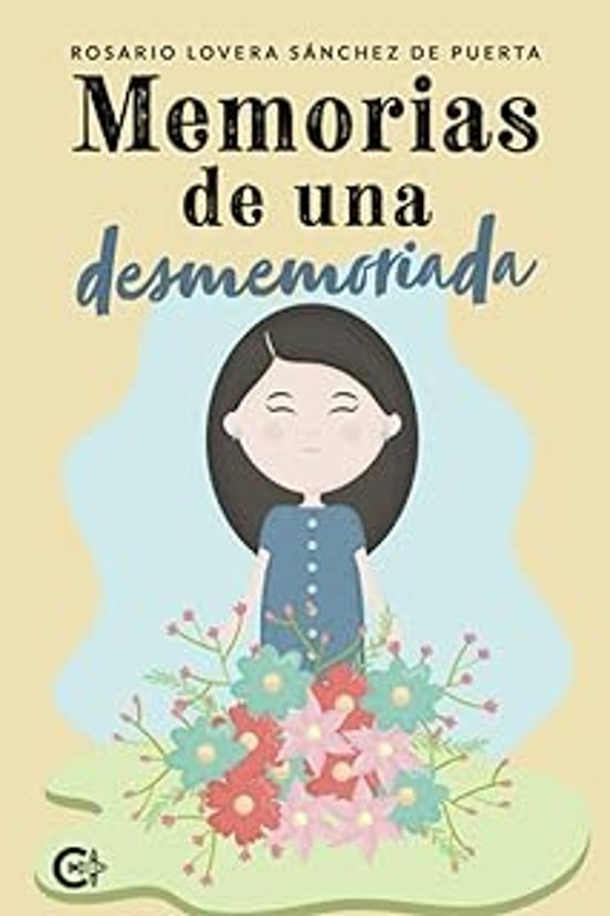 Memorias de una Desmemoriada