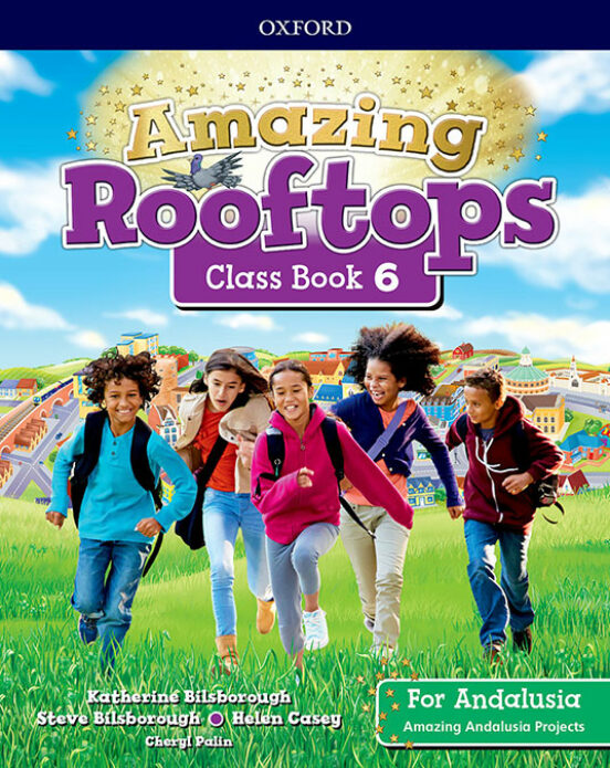 Amazing Rooftops 6 Class Book Andalucia