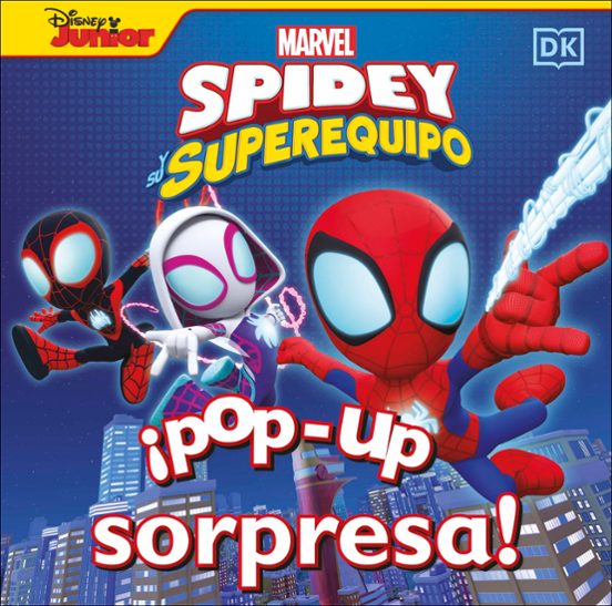 Spidey y Su Superequipo ¡Pop Up Sorpresa!