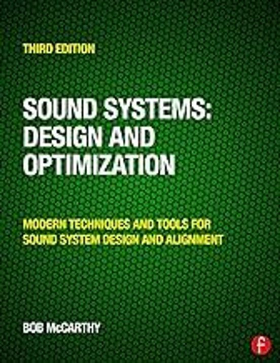 Sound Systems: Design And Optimization: Modern Techniques And Tools Fo