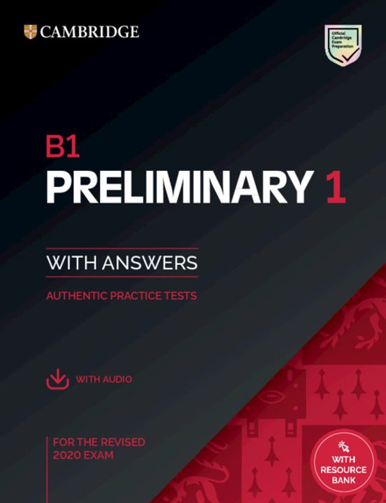 B1 Preliminary 1 for Revised Exam from 2020. Student’s Book with Answers with Audio