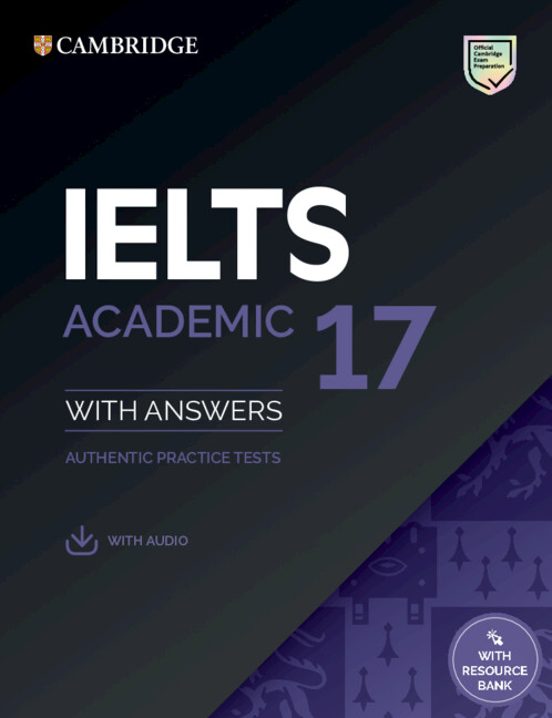Ielts 17 Academic Student S Book With Answers With Audio Resource Bank