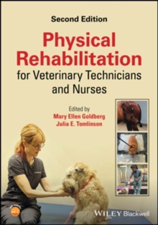 Physical Rehabilitation For Veterinary Technicians And Nurses