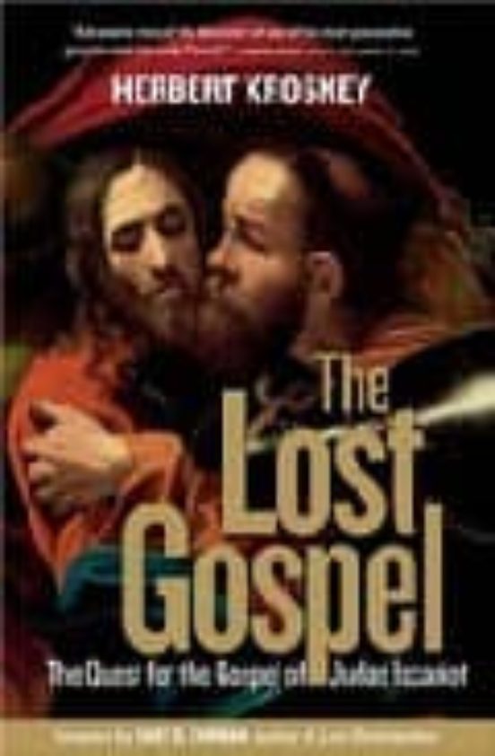The Lost Gospel: The Quest For The Gospel Of Judas Iscariot