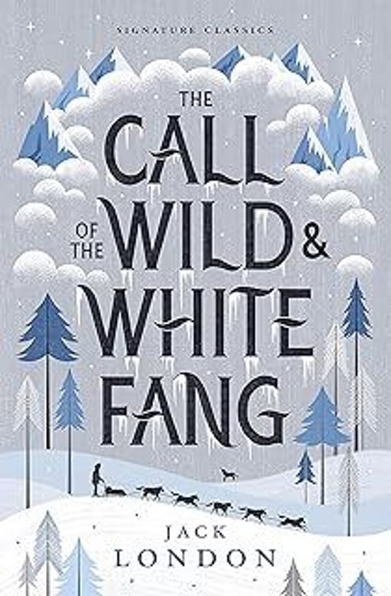 The Call Of The Wild And White Fang