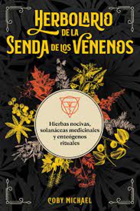 Herbolario De La Senda De Los Venenos