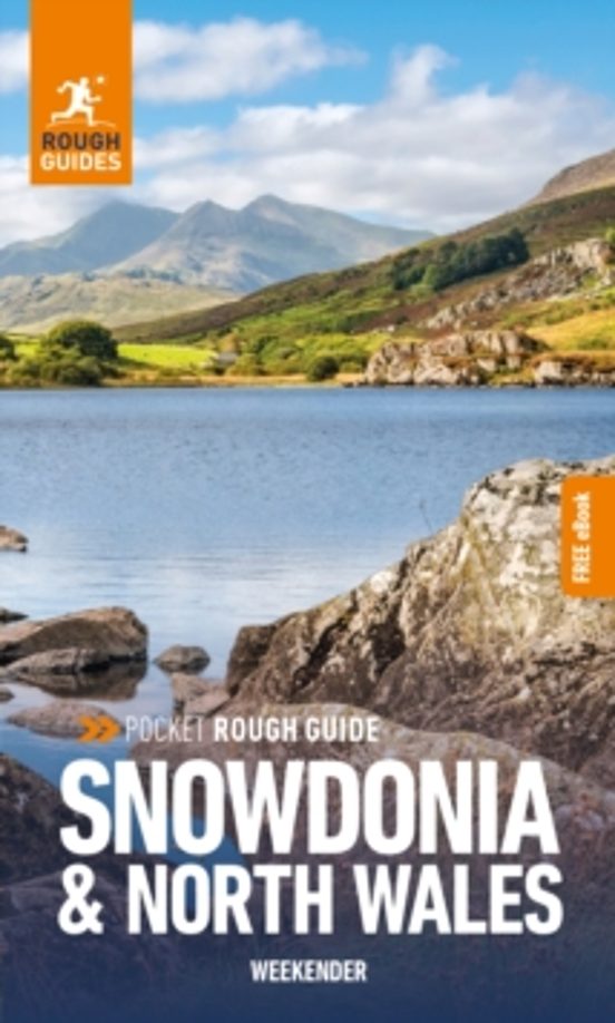 Pocket Rough Guide Weekender Snowdonia & North Wales: Travel Guid E Wi