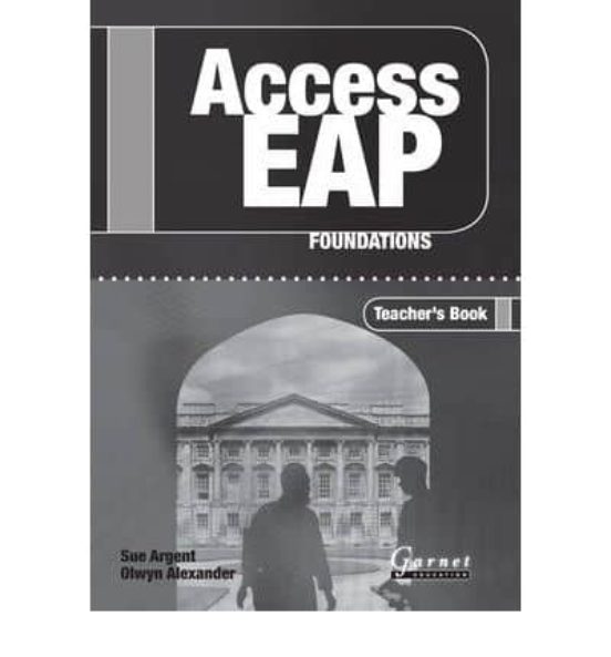 Access Eap: Foundations Teachers Book