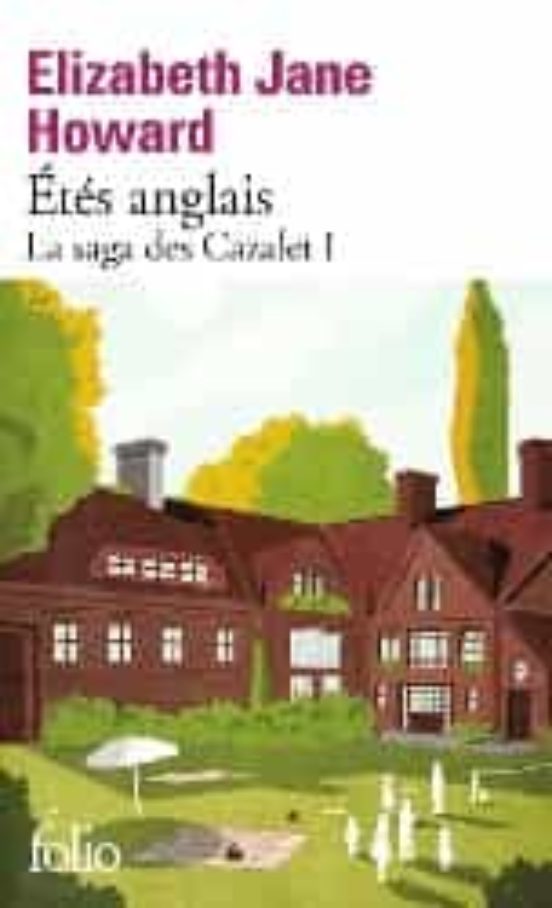 La Saga Des Cazalet Volume 1 Etés Anglais