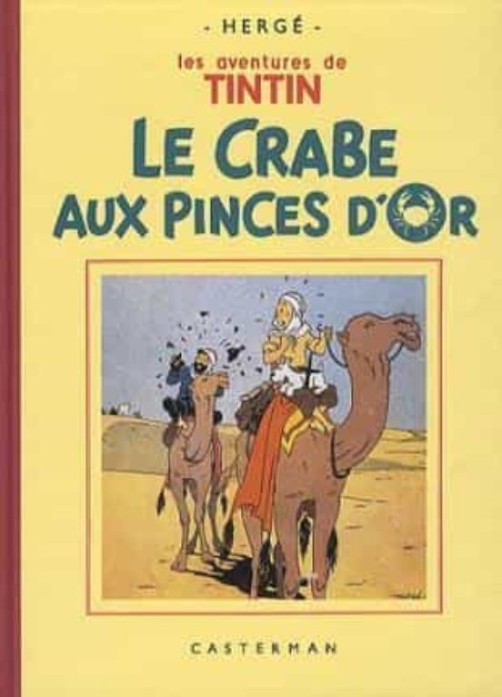 Les Aventures De Tintin: Le Crabe Aux Pinces D Or