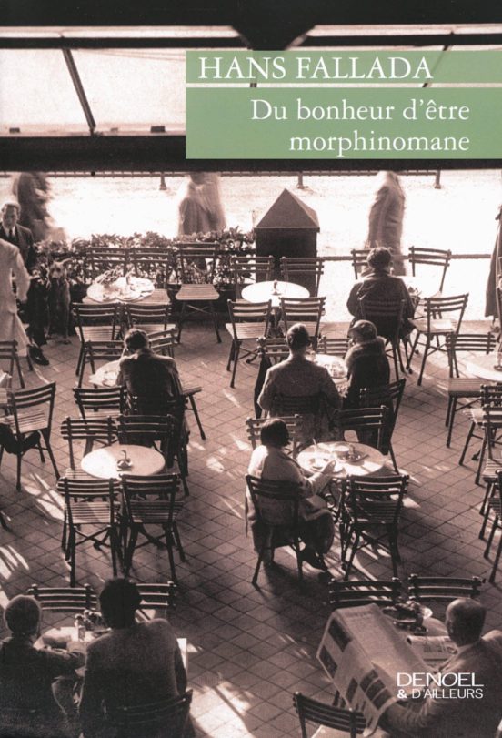 Du Bonheur D Être Morphinomane