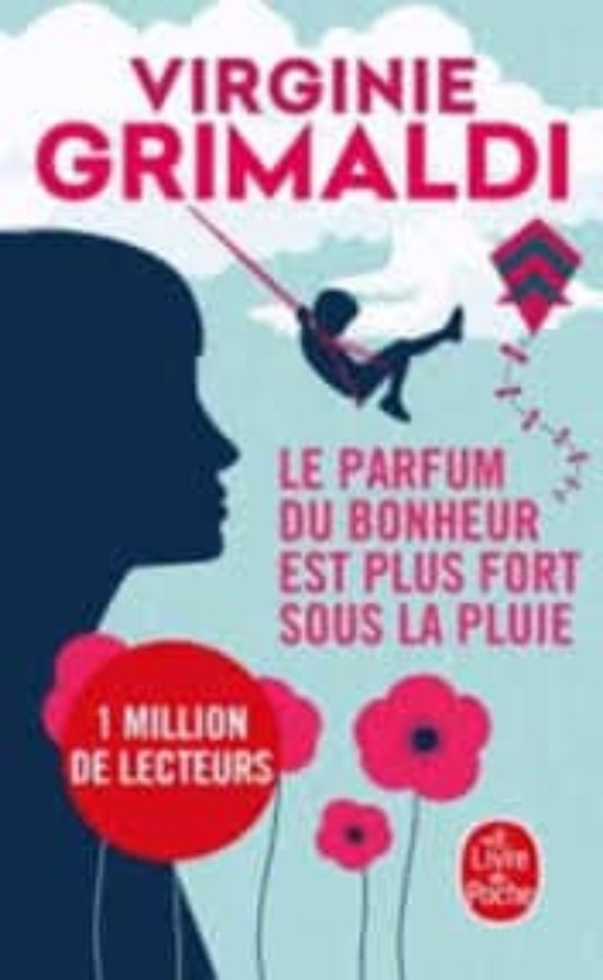 Le Parfum du Bonheur Est Plus Fort Sous la Pluie