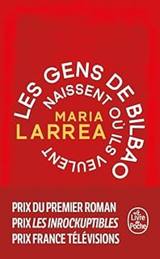Les Gens de Bilbao Naissent Où Ils Veulent