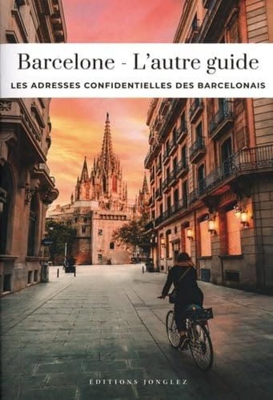 Barcelone - L'autre guide