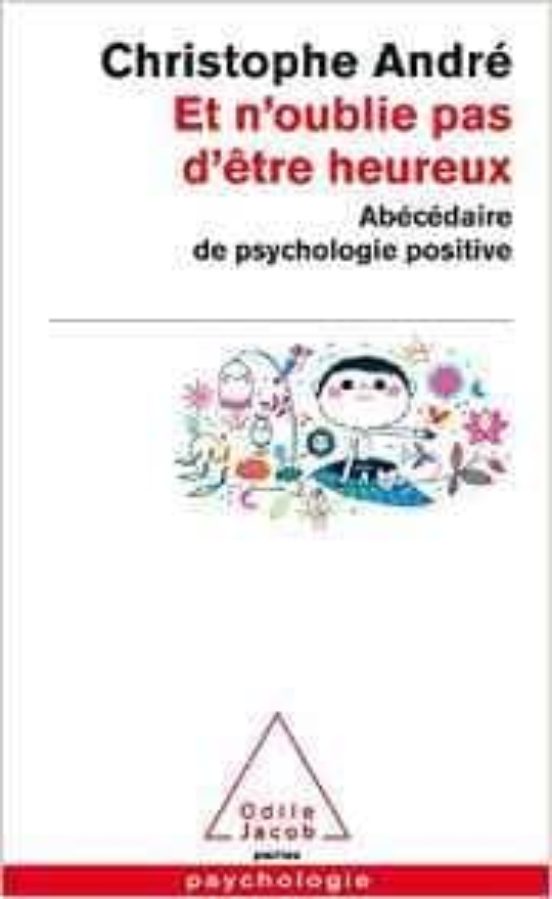 Et N Oublie Pas D Être Heureux