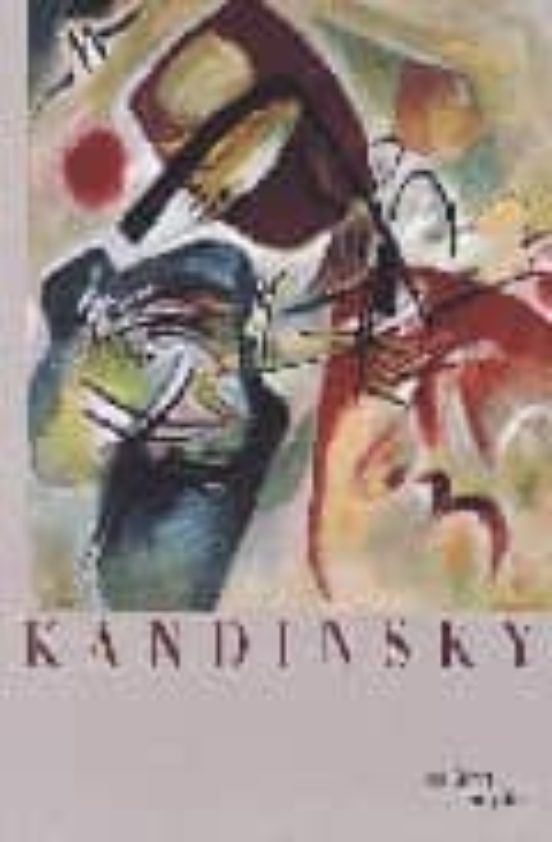 Kandinsky: Exposition Centre Pompidou Paris 8 Avril-10 Août 200 9