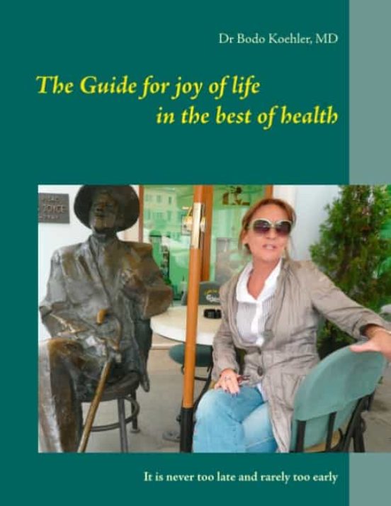 The Guide For Joy Of Life In The Best Of Health