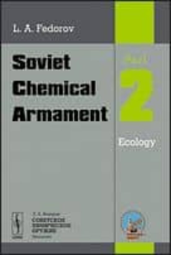 Soviet Chemical Armament: Ecology