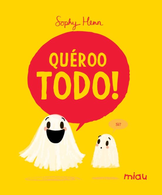 Quéroo todo!