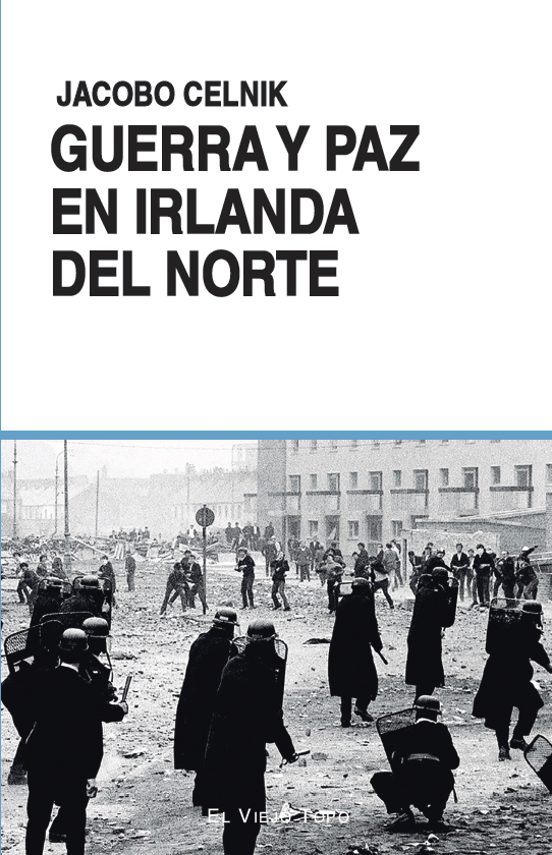Guerra Y Paz En Irlanda Del Norte