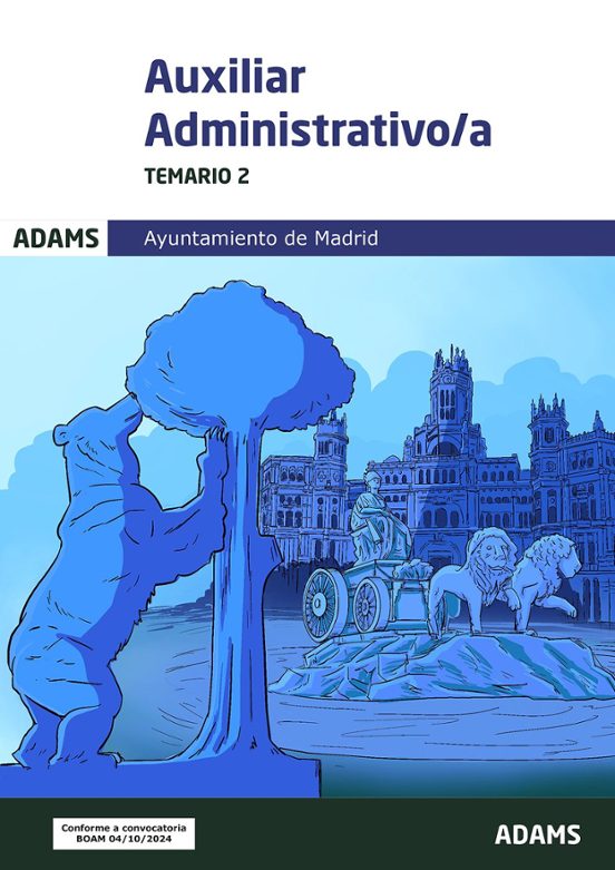 Auxiliares Administrativos Del Ayuntamiento De Madrid. Temario 2